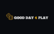 Good Day 4 Play